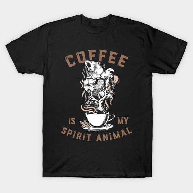 Coffee Is My Spirit Animal! T-Shirt by aircrewsupplyco